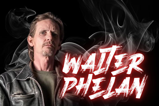 ACTOR SPOTLIGHT - WALTER PHELAN
