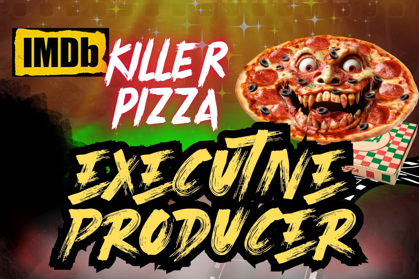 EXECUTIVE PRODUCER IMDB CREDIT - KILLER PIZZA