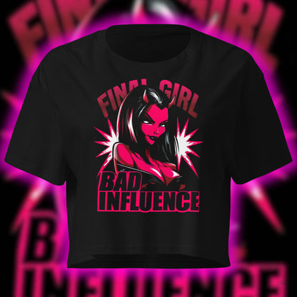 "BAD INFLUENCE" CROP TOP