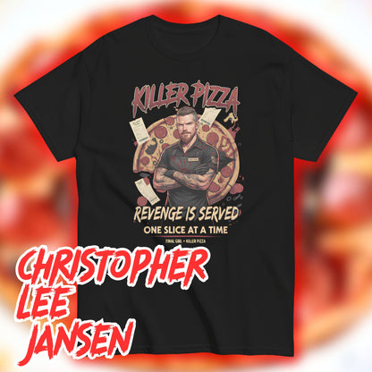 CHRISTOPHER LEE JANSEN "KILLER PIZZA" SHIRT