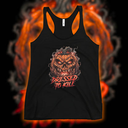 "DRESSED TO KILL" WOMEN'S RACERBACK TANK